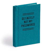 Load image into Gallery viewer, Definitely Not My Passwords - Password Diary