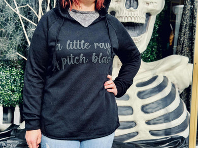 A Little Ray of Pitch Black Hoodie * Pre Order* unisex - My Other Child / Blooms n' Rooms