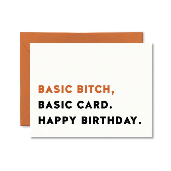 Basic Bitch Card - My Other Child / Blooms n' Rooms