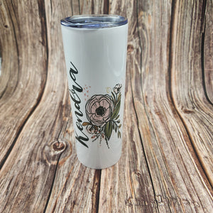 Custom 20 oz tumbler with Straw - My Other Child / Blooms n' Rooms