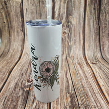 Load image into Gallery viewer, Custom 20 oz tumbler with Straw - My Other Child / Blooms n&#39; Rooms