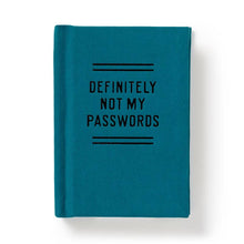 Load image into Gallery viewer, Definitely Not My Passwords - Password Diary