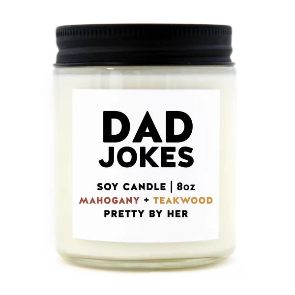 Dad Jokes | Soy Candle | Pretty By Her - My Other Child / Blooms n' Rooms