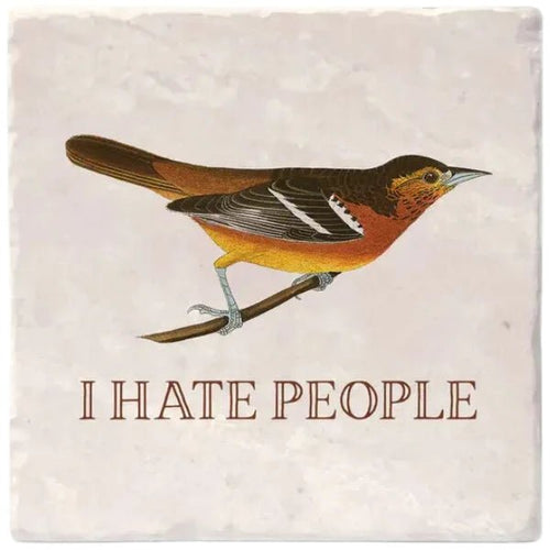 I hate People | Effin' Birds Coaster - My Other Child / Blooms n' Rooms