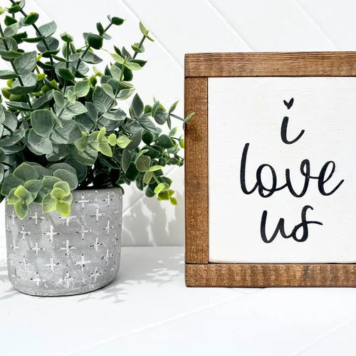 I love us Walnut Pine Mini Wood Sign - My Other Child / Blooms n' Rooms
