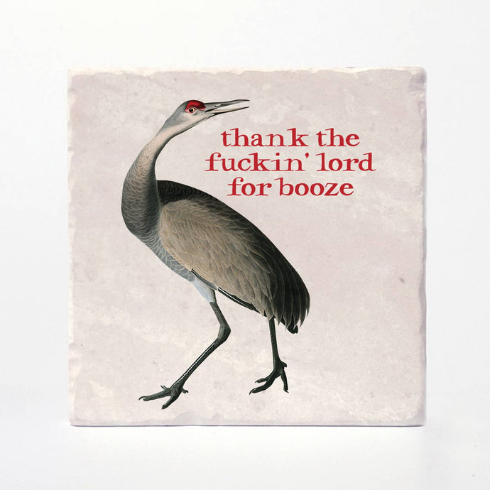 Thank the Fuckin' Lord for Booze | Effin' Birds Coaster - My Other Child / Blooms n' Rooms