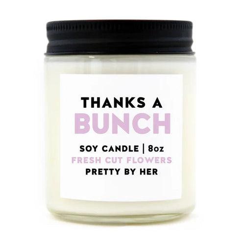Thanks a Bunch | Soy Candle | Pretty by Her - My Other Child / Blooms n' Rooms
