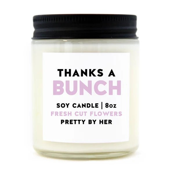 Thanks a Bunch | Soy Candle | Pretty by Her - My Other Child / Blooms n' Rooms