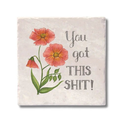 You Got This Shit Coaster - My Other Child / Blooms n' Rooms