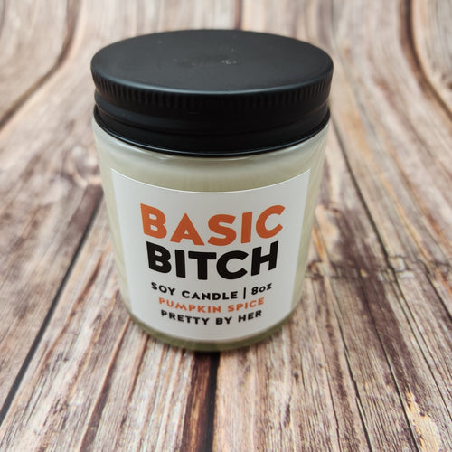 Basic Bitch | Soy Candle | Pretty by Her - My Other Child / Blooms n' Rooms