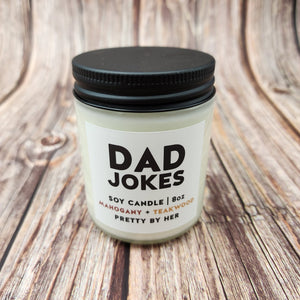 Dad Jokes | Soy Candle | Pretty By Her - My Other Child / Blooms n' Rooms