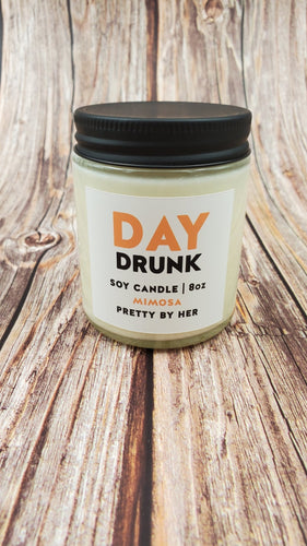 Day Drunk | Soy Candle | Pretty By Her - My Other Child / Blooms n' Rooms