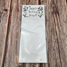 Load image into Gallery viewer, Don&#39;t ___ forget | Naughy Florals Note Pad - My Other Child / Blooms n&#39; Rooms