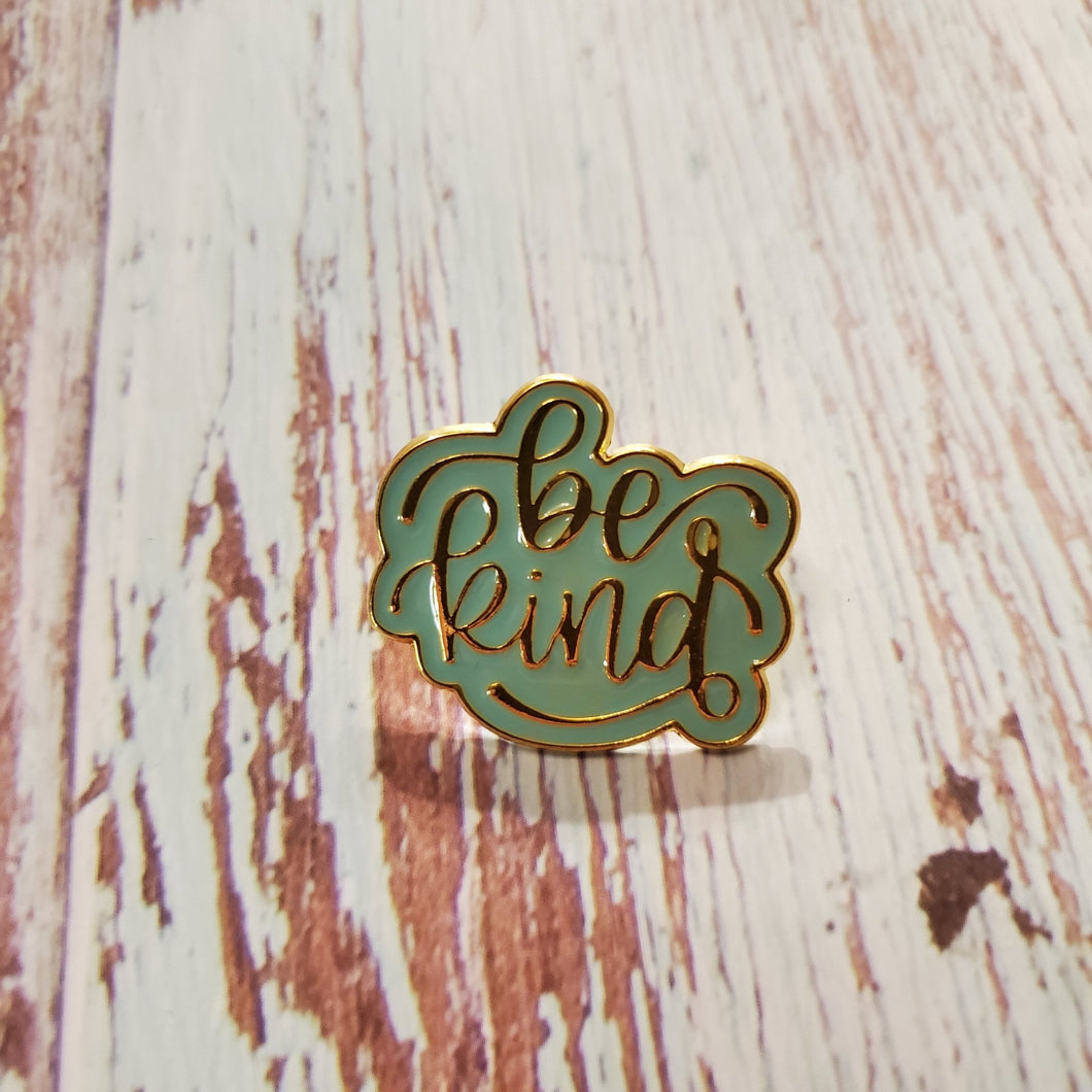 Enamel Pin - Be Kind - My Other Child / Blooms n' Rooms