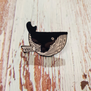 Enamel Pin - Whale, Shit - My Other Child / Blooms n' Rooms