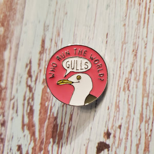Enamel Pin - Who runs the world? Gulls - My Other Child / Blooms n' Rooms