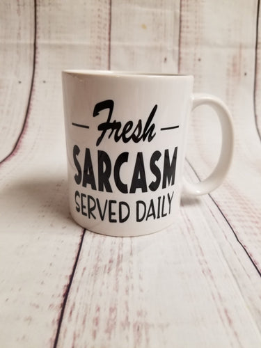Fresh Sarcasm served daily mug, coworker, office gift - My Other Child / Blooms n' Rooms