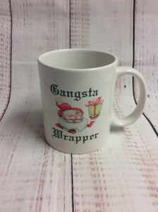 Gangsta Wrapper mug - My Other Child / Blooms n' Rooms