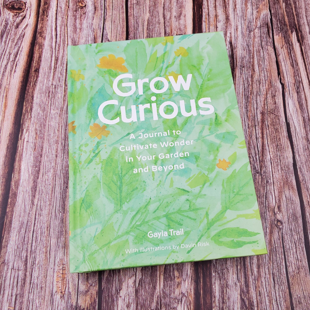 Grow Curious | Journal - My Other Child / Blooms n' Rooms