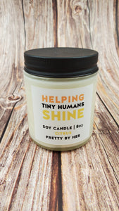 Helping Tiny Humans Shine | Soy Candle | Pretty by Her - My Other Child / Blooms n' Rooms