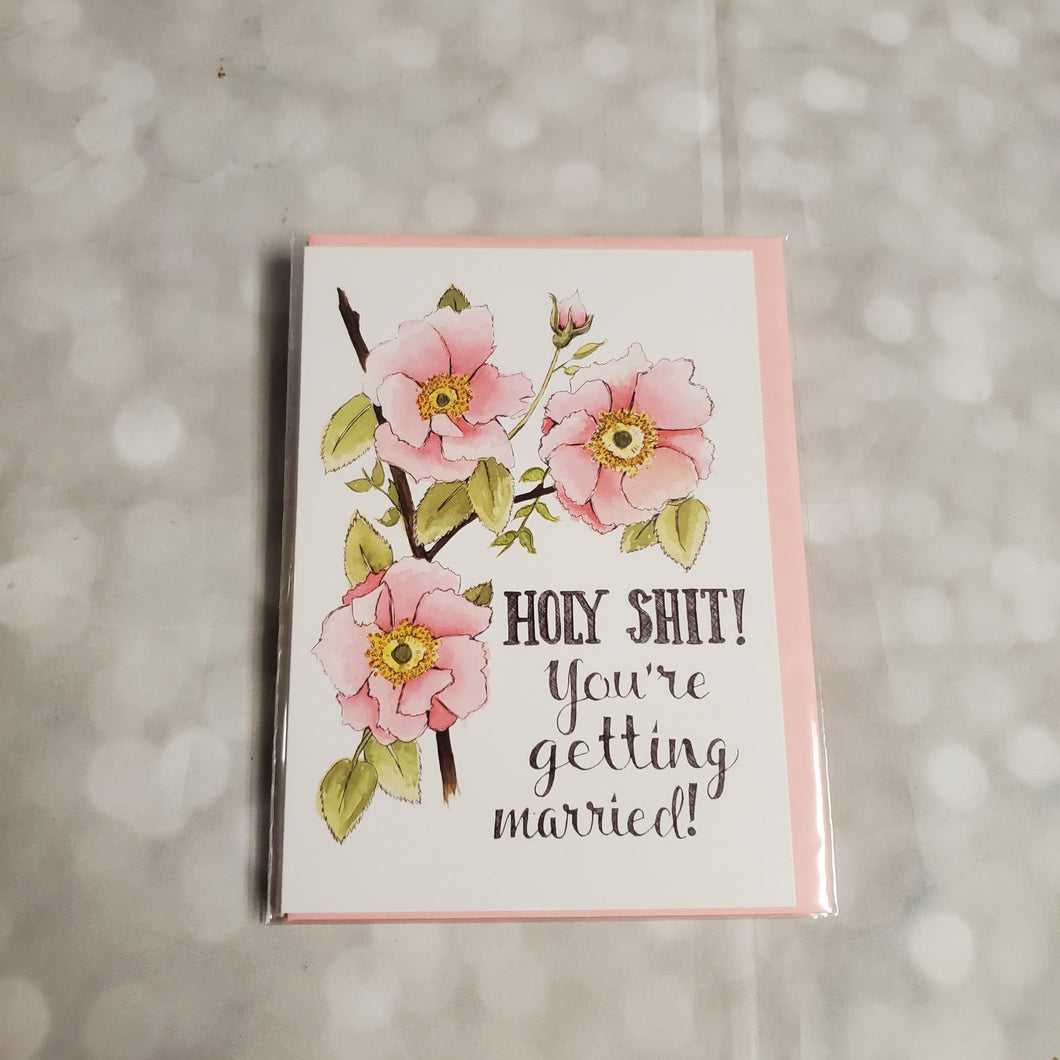 Holy Shit You're Getting Married | Greeting Card - My Other Child / Blooms n' Rooms