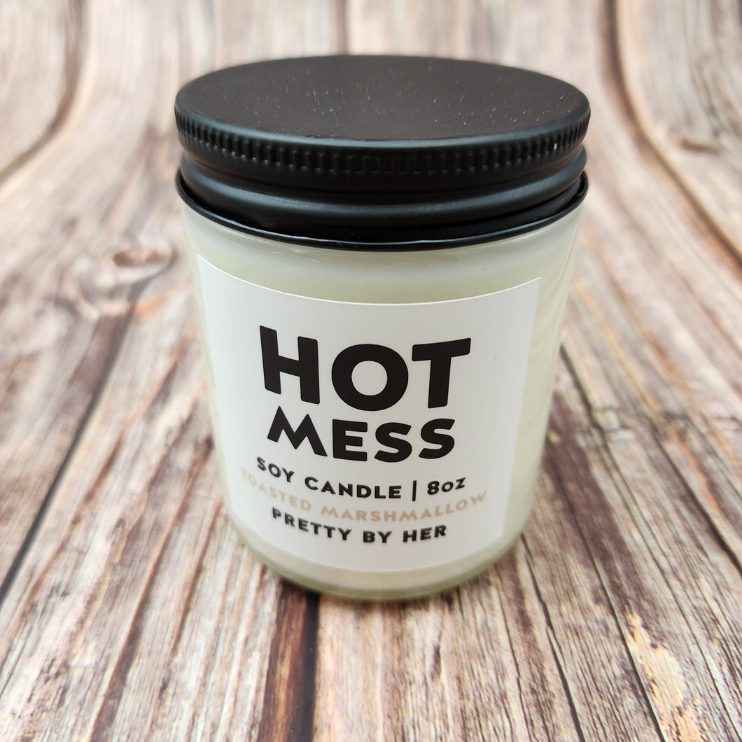 Hot Mess | Soy Candle | Pretty By Her - My Other Child / Blooms n' Rooms