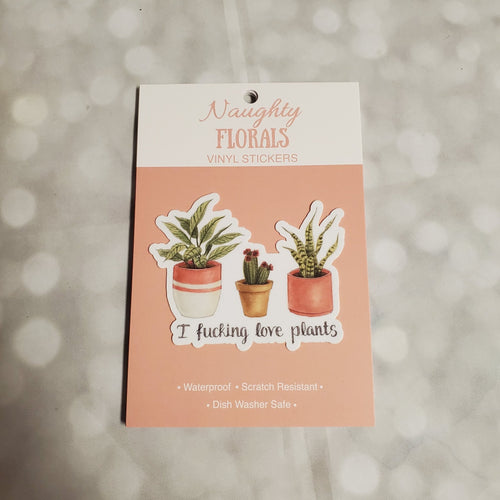 I ____ love plants | Vinyl Sticker - My Other Child / Blooms n' Rooms
