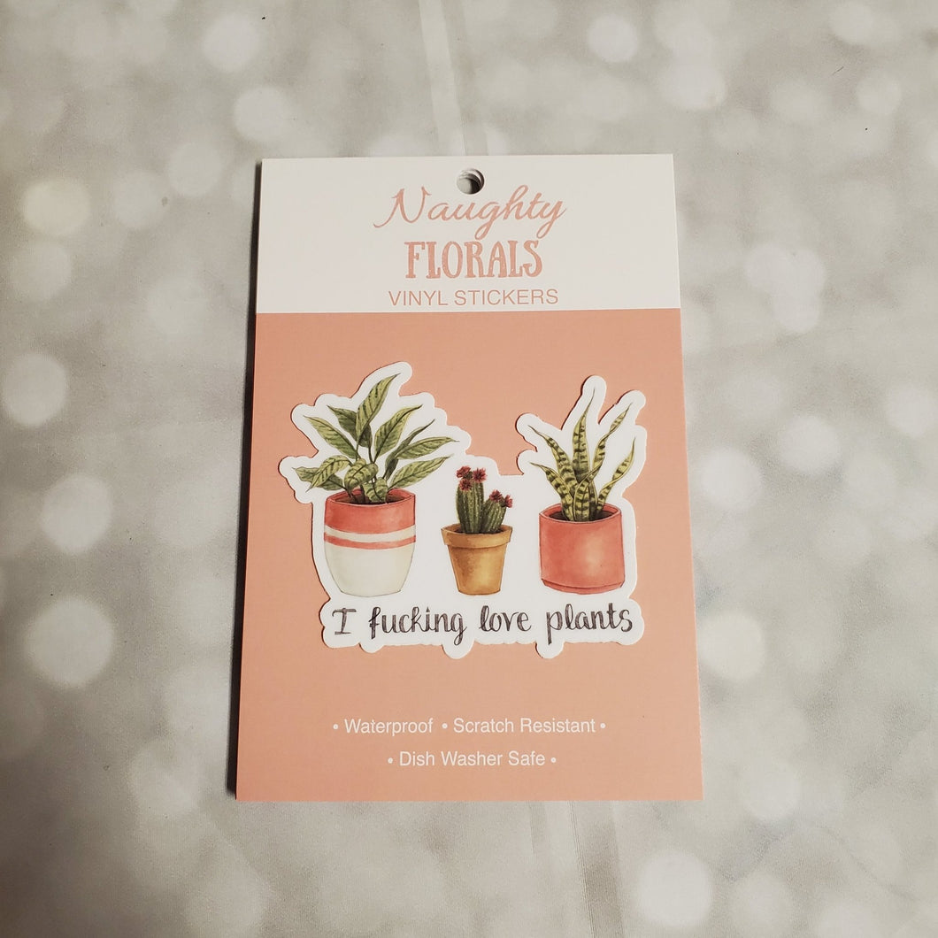 I ____ love plants | Vinyl Sticker - My Other Child / Blooms n' Rooms