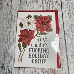 Just another Fucking Holiday Card | Greeting Card - My Other Child / Blooms n' Rooms