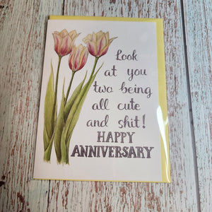 Look at you two being all cute and shit! Happy anniversary | Greeting Card - My Other Child / Blooms n' Rooms