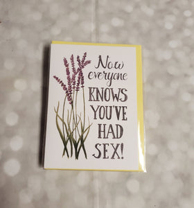 Now everyone knows you've had sex | Greeting Card - My Other Child / Blooms n' Rooms