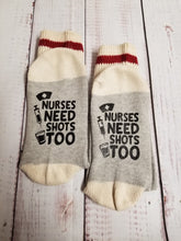 Load image into Gallery viewer, Nurses need shots too, Nurse socks - My Other Child / Blooms n&#39; Rooms