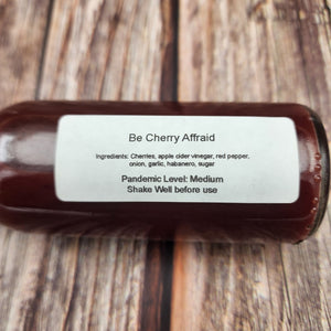 Pandemic Hot Sauce | Be Cherry Afraid - My Other Child / Blooms n' Rooms