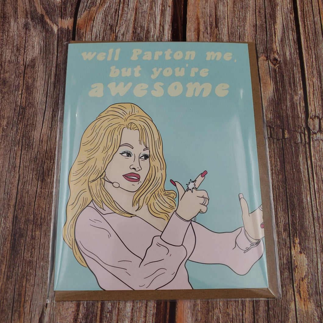 Parton Me Card - My Other Child / Blooms n' Rooms
