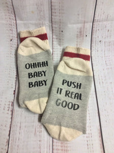 Pregnancy socks, delivery socks, oh baby baby push it real good - My Other Child / Blooms n' Rooms
