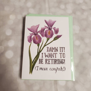 Retirement / Congrats | Greeting Card - My Other Child / Blooms n' Rooms