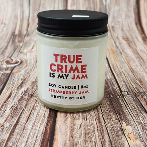 True Crime is my Jam Candle - My Other Child / Blooms n' Rooms