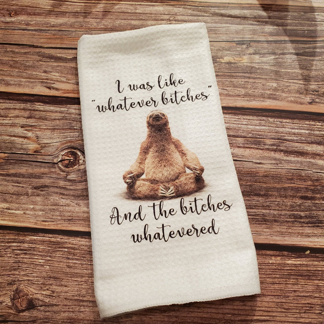 Whatever bitches | Funny teatowel, kitchen towel, punny - My Other Child / Blooms n' Rooms