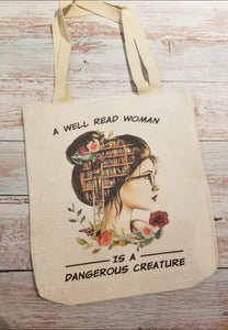 WHITE Tote Bag - a well read woman is a dangerous thing - My Other Child / Blooms n' Rooms