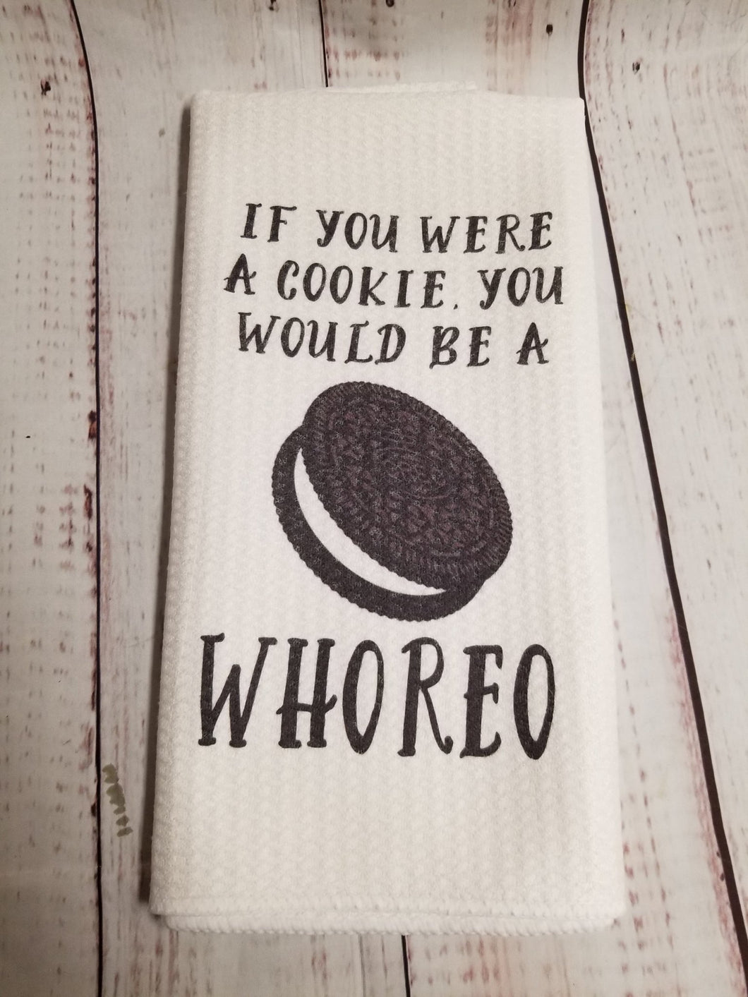 Whoreo Funny teatowel, kitchen towel, punny - My Other Child / Blooms n' Rooms