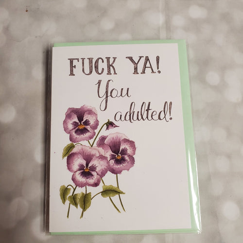 You adulted | Greeting Card - My Other Child / Blooms n' Rooms